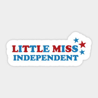 Little Miss Independent - Celebrating the 4th of July in Style Sticker